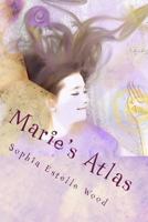 Marie's Atlas 1503392899 Book Cover