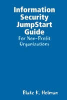 Information Security JumpStart Guide 1387718649 Book Cover