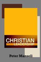 Christian Leadership 1783645121 Book Cover