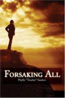 Forsaking All 1424180074 Book Cover