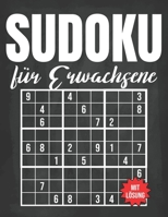 Sudoku für Erwachsene: Sudoku Block mit 480 Rätseln - Für Anfänger und Fortgeschrittene mit Lösung - Sudokublock mit 4 Schwierigkeitsstufen e B08P4R38DW Book Cover