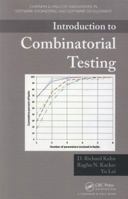 Introduction to Combinatorial Testing 1466552298 Book Cover