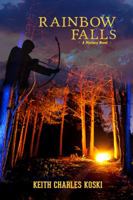 Rainbow Falls: A Mystery Novel 0997724714 Book Cover