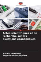 Actes scientifiques et de recherche sur les questions économiques 6209618359 Book Cover