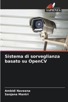 Sistema di sorveglianza basato su OpenCV (Italian Edition) 6208347351 Book Cover