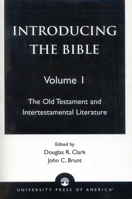 Introducing the Bible: The Old Testament and Intertestamental Literature 0761808051 Book Cover