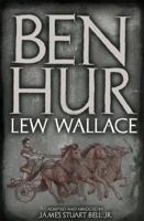 Ben-Hur: A Tale of the Christ 1618430408 Book Cover