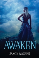 Awaken 1837614962 Book Cover