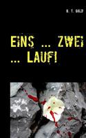 Eins ... Zwei ... Lauf! (German Edition) 3740761962 Book Cover