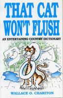 That Cat Won't Flush 1556221754 Book Cover