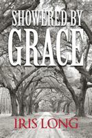 Showered by Grace 1722722053 Book Cover