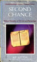 Second Chance: Biblical Blueprints for Divorce and Remarriage (Biblical Blueprints Series) 0930462491 Book Cover