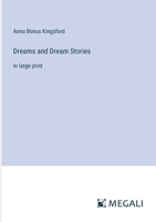 Dreams and Dream Stories: in large print 3368344226 Book Cover