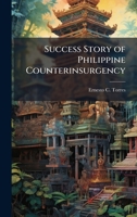Success Story of Philippine Counterinsurgency 1025069404 Book Cover