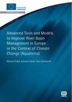 Advanced Tools and Models to Improve River Basin Management in Europe in the Context of Climate Change 1843393727 Book Cover