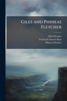 Poetical Works [Of] Giles and Phineas Fletcher 114816958X Book Cover