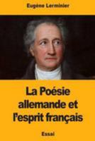 La Po�sie Allemande Et l'Esprit Fran�ais 1976476437 Book Cover