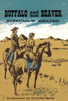 BUFFALO AND BEAVER B0F6KLCGGF Book Cover