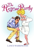 The Rescue Party 1291897712 Book Cover
