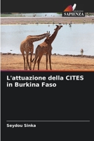 L'attuazione della CITES in Burkina Faso 6205936836 Book Cover