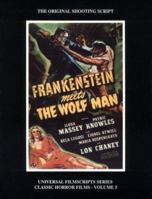 Frankenstein Meets the Wolf Man  (Universal Filmscript Series, Vol. 5) (Universal Filmscripts Series: Classic Horror Films) 1882127137 Book Cover