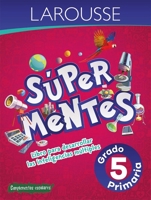 Súper Mentes 5: Libro para desarrollar las inteligencias múltiples 6072118372 Book Cover