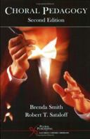 Choral Pedagogy 0769300510 Book Cover