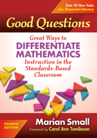 Good Questions: Great Ways to Differentiate Mathematics Instruction in the Standards-Based Classroom 080775854X Book Cover