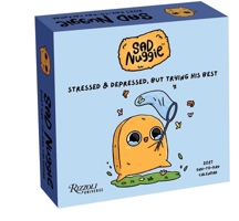 Sad Nuggie 2027 Day-to-Day Calendar: Stressed & Depressed, But Trying His Best 0789349086 Book Cover