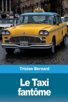 Le Taxi Fantôme 1986533174 Book Cover