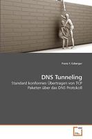 DNS Tunneling 3639253310 Book Cover
