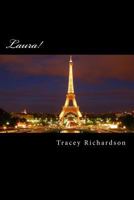 Laura! 1481128043 Book Cover