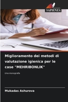 Miglioramento dei metodi di valutazione igienica per le case "MEHRIBONLIK" (Italian Edition) 6207860306 Book Cover