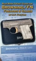Blue Book Pocket Guide for Browning/FN Firearms & Values 1936120933 Book Cover