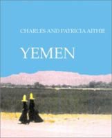 Yemen: Jewel of Arabia 1900988151 Book Cover