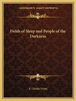 Fields of Sleep and People of the Darkness 0766162389 Book Cover