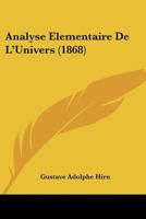 Analyse Elementaire de L'Univers... 1273340671 Book Cover