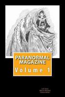 Paranormal Magazine: The Ghost Hunting Magazine 1490543589 Book Cover