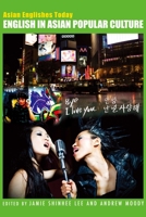 English in Asian Popular Culture 9888083562 Book Cover