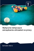 Wytyczne dotyczące zarządzania zdrowiem w pracy 6200922489 Book Cover
