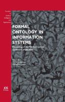 Formal Ontology in Information Systems: Proceedings of the Fifth International Conference (Fois 2008) ... 1586039237 Book Cover