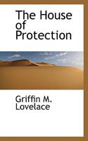 The House of Protection 1356013775 Book Cover