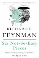Six Not-So-Easy Pieces: Einstein's Relativity, Symmetry And Space-Time