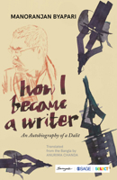 How I Became a Writer: An Autobiography of a Dalit 9381345775 Book Cover