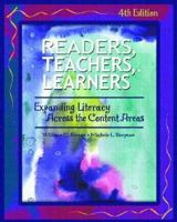 Readers, Teachers, and Learners: Expanding Literacy Across the Content Areas (4th Edition) 0130978558 Book Cover