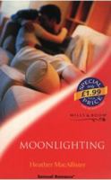 Moonlighting  (Temptation, 785) 0263828026 Book Cover