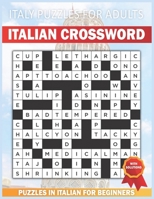 Italian Crossword Puzzles Book: Explore Italy With Puzzles Easy to Hard Crossword for Adults B0BYBCK93Z Book Cover