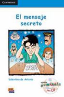 El mensaje secreto Book + CD (Cambridge Spanish) 8498483395 Book Cover