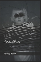 Stolen Roots B0FKY4HPGH Book Cover