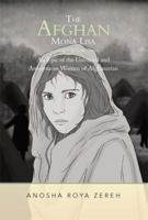 The Afghan Mona Lisa: An Epic of the Unvoiced and Anonymous Women of Afghanistan 1483646831 Book Cover